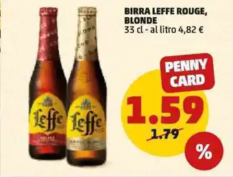PENNY BIRRA LEFFE ROUGE, BLONDE 33 cl offerta
