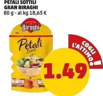 PENNY PETALI SOTTILI GRAN BIRAGHI 80 g offerta