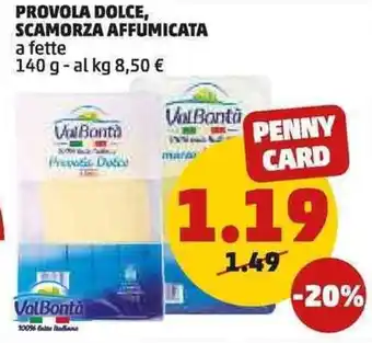 PENNY PROVOLA DOLCE, SCAMORZA AFFUMICATA a fette 140 g offerta