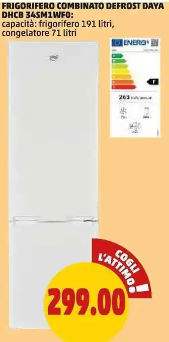 PENNY FRIGORIFERO COMBINATO DEFROST DAYA DHCB 34SM1WFO offerta