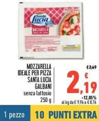 Conad Galbani Santa Lucia Mozzarella Ideale per Pizza 250g offerta