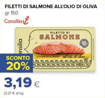 Tigre FILETTI DI SALMONE ALL'OLIO DI OLIVA gr 150 Consilia offerta