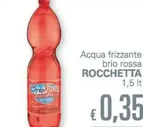 Unes Rocchetta Acqua Frizzante Brio Rossa offerta