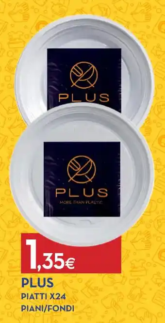 Proshop PLUS PIATTI X24 PIANI/FONDI offerta