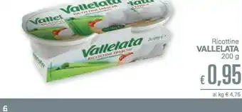 Unes Vallelata Ricottine offerta