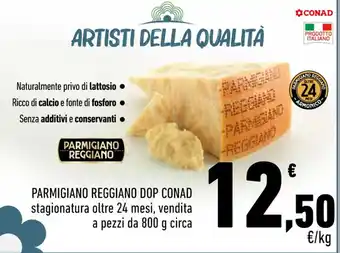 Conad City PARMIGIANO REGGIANO DOP CONAD stagionatura oltre 24 mesi, vendita a pezzi da 800 g offerta