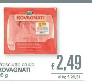 Unes Rovagnati Prosciutto Crudo offerta