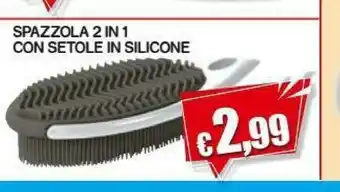 Satur Spazzola 2 In 1 Con Setole In Silicone offerta