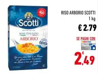 Conad City RISO ARBORIO SCOTTI 1 kg offerta