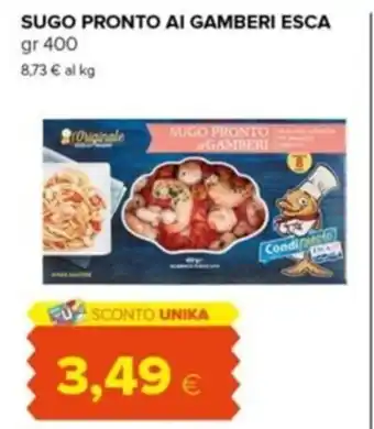 Tigre SUGO PRONTO AI GAMBERI ESCA gr 400 offerta