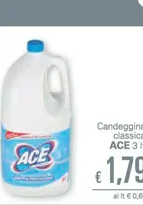 Unes Ace Candeggina offerta