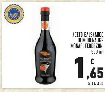 Conad Monari federzoni Aceto Balsamico Di Modena IGP 500 G(ml) offerta