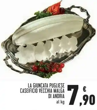 Caseificio Vecchia Malga Di Andria La Giuncata Pugliese