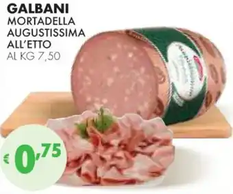 Eté GALBANI MORTADELLA AUGUSTISSIMA offerta