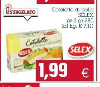 Emi Supermercati Selex Cotolette di pollo offerta