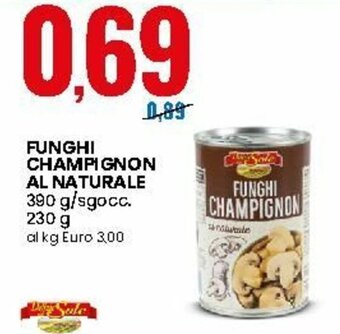 Eurospin Funghi Champignon Al Naturale 390g/230g offerta