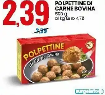 Eurospin Polpettine di Carne Bovina 500g offerta