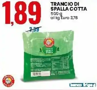 Eurospin Trancio di Spalla Cotta 500g offerta