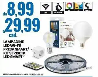 Eurospin Lampadine Led Wi-fi/Presa Smart/Kit Striscia Led Smart offerta