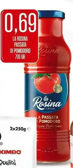 Supermercati Pasquale Prisco LA ROSINA PASSATA DI POMODORO 700 GR offerta