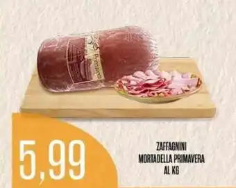 Supermercati Pasquale Prisco ZAFFAGNINI MORTADELLA PRIMAVERA offerta