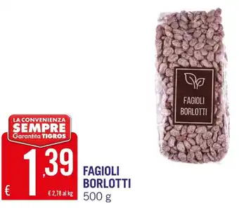 Tigros FAGIOLI BORLOTTI 500 g offerta