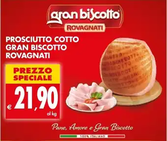 Tigros PROSCIUTTO COTTO GRAN BISCOTTO ROVAGNATI offerta