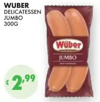 Eté WUBER DELICATESSEN JUMBO 300G offerta