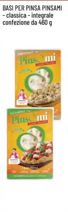 Spazio Conad BASI PER PINSA PINSAMI 460 g offerta