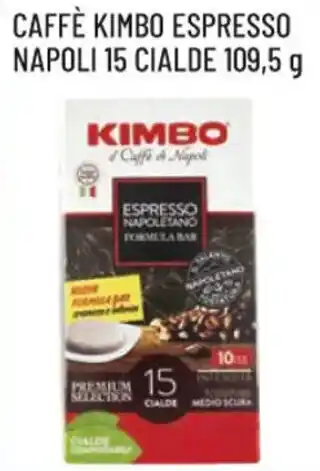Spazio Conad CAFFÈ KIMBO ESPRESSO NAPOLI 15 CIALDE 109,5 g offerta