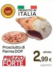 Carrefour Express Prosciutto di parma dop offerta