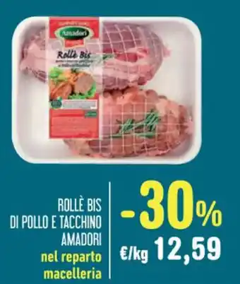 Spazio Conad ROLLE BIS DI POLLO E TACCHINO AMADORI offerta