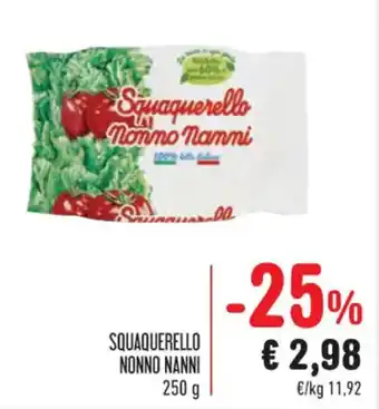 Spazio Conad SQUAQUERELLO NONNO NANNI 250 g offerta
