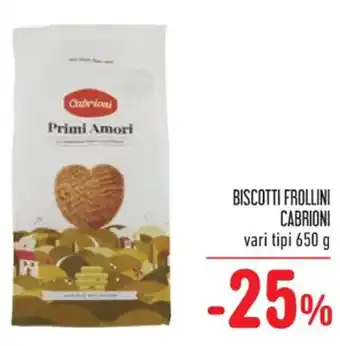 Spazio Conad BISCOTTI FROLLINI CABRIONI vari tipi 650 g offerta
