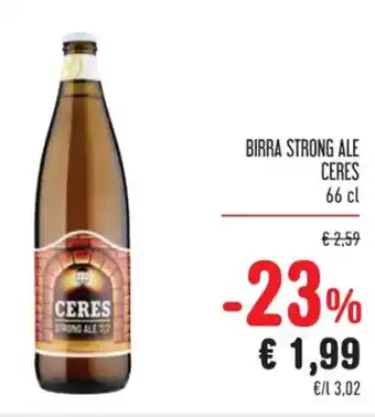 Spazio Conad BIRRA STRONG ALE CERES 66 cl offerta