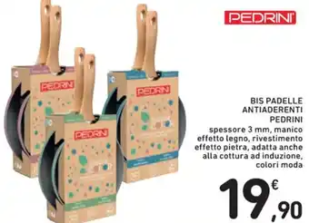 Spazio Conad BIS PADELLE ANTIADERENTI PEDRINI offerta