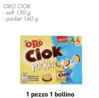 Spazio Conad ORO CIOK - soft 150 g -pocket 160 g offerta