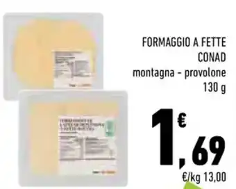 Conad FORMAGGIO A FETTE CONAD 130 g offerta