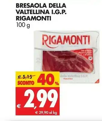 Tigros Rigamonti Bresaola Della Valtellina IGP Punta D'Anca 100 G(ml) offerta