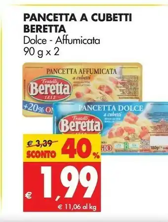 Tigros Beretta Pancetta Affumicata A Cubetti 180 G(ml) offerta