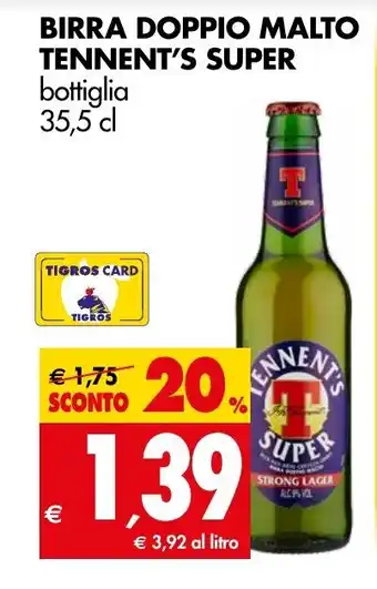 Tigros BIRRA DOPPIO MALTO TENNENT'S SUPER bottiglia 35,5 cl offerta