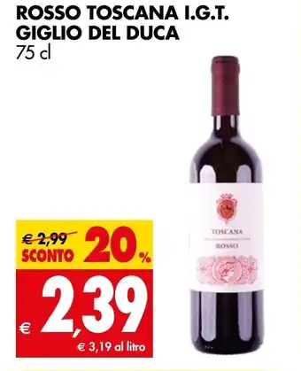 Tigros ROSSO TOSCANA I.G.T. GIGLIO DEL DUCA 75 cl offerta