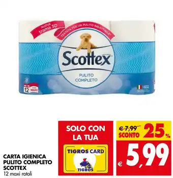 Tigros CARTA IGIENICA PULITO COMPLETO SCOTTEX 12 maxi rotoli offerta