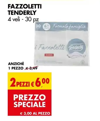 Tigros FAZZOLETTI TENDERLY 4 veli - 30 pz offerta