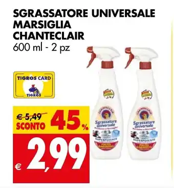 SGRASSATORE UNIVERSALE MARSIGLIA CHANTECLAIR 600 ml - 2 pz