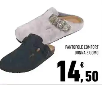 Conad PANTOFOLE COMFORT DONNA E UOMO offerta