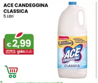 Gala Supermercati ACE CANDEGGINA CLASSICA 5 Litri offerta