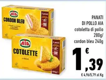 Conad PANATI DI POLLO AIA cotoletta di pollo 280 g/ cordon bleu 240g offerta