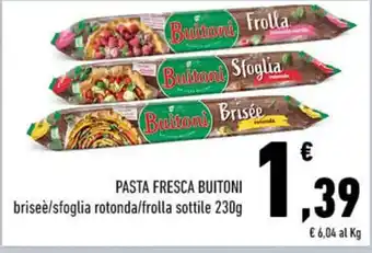 Conad PASTA FRESCA BUITONI briseè/sfoglia rotonda/frolla sottile 230g offerta