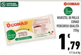 Conad WURSTEL DI POLLO CONAD PERCORSO QUALITÀ 250 g offerta